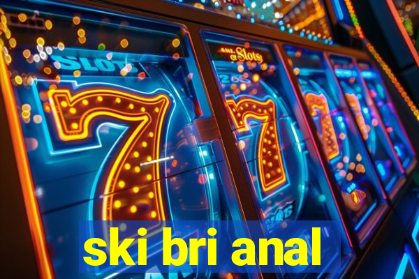 ski bri anal